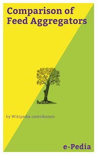 e-Pedia: Comparison of Feed Aggregators - Wikipedia contributors - E-Book