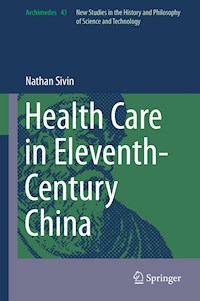 Health Care in Eleventh-Century China - Nathan Sivin - E-Book