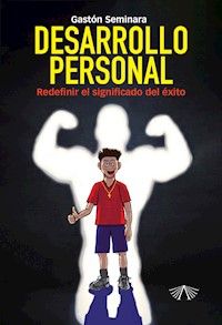 Desarrollo personal - Gastón Seminara - E-Book