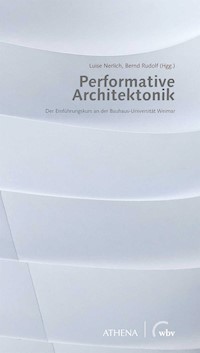 Performative Architektonik -  - E-Book