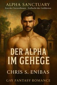 Der Alpha im Gehege - Chris S. Enibas - E-Book