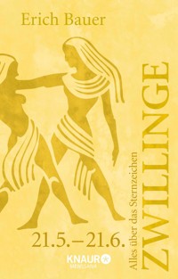 Alles über das Sternzeichen Zwillinge - Erich Bauer - E-Book
