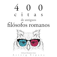 400 citas de antiguos filósofos romanos - Aurèle Marc - Hörbuch