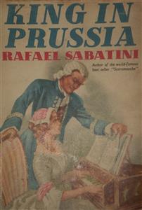The King In Prussia - Sabatini Rafael - E-Book