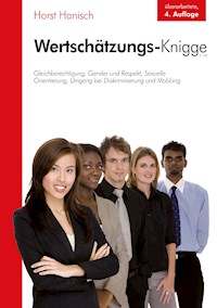 Wertschätzungs-Knigge 2100 - Horst Hanisch - E-Book