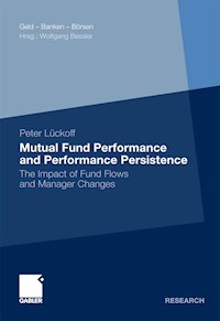 Mutual Fund Performance and Performance Persistence - Peter Lückoff - E-Book