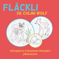 Fläckli de chlini Wolf -  - Hörbuch