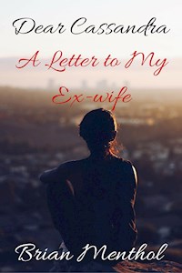 Dear Cassandra - Brian Menthol - E-Book