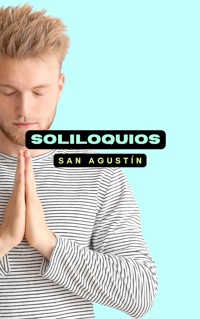 Soliloquios - San Agustín - E-Book