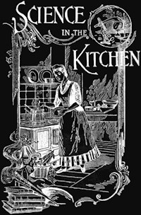 Science In The Kitchen - Kellogg E E - E-Book