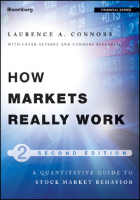 How Markets Really Work - Larry Connors - E-Book