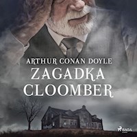 Zagadka Cloomber - Arthur Conan Doyle - Hörbuch