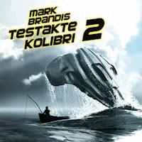 06: Testakte Kolibri 2 - Nikolai von Michalewsky - Hörbuch