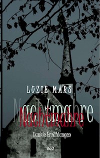 Nachtmahre - Luzie Mars - E-Book