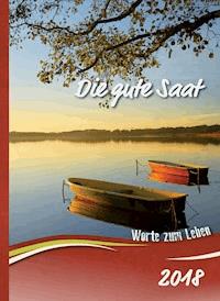 Die gute Saat 2018 -  - E-Book