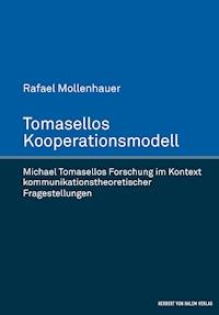 Tomasellos Kooperationsmodell - Rafael Mollenhauer - E-Book