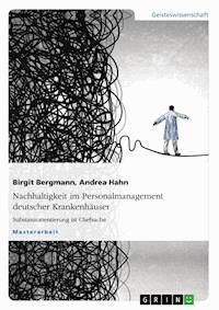 Nachhaltigkeit im Personalmanagement deutscher Krankenhäuser - Birgit Bergmann - E-Book