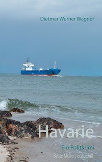 Havarie - Dietmar Werner Wagner - E-Book