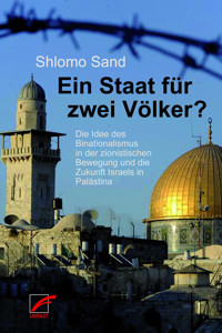 Ein Staat für zwei Völker? - Shlomo Sand - E-Book