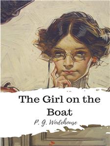 The Girl on the Boat - P. G. Wodehouse - E-Book