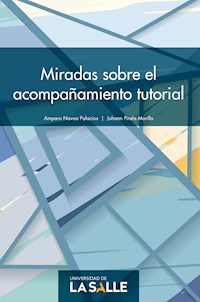 Miradas sobre el acompañamiento tutorial - Amparo Novoa Palacios - E-Book