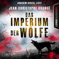 Das Imperium der Wölfe (Gekürzt) - Jean-Christophe Grangé - Hörbuch