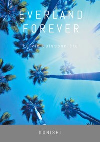 Everland forever - . Konishi - E-Book