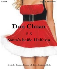Don Chuan # 3 - Tiger J. Holloway - E-Book