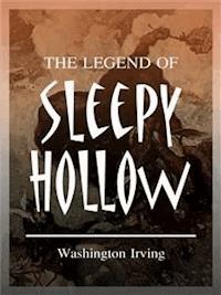 The Legend of Sleepy Hollow - Washington Irving - E-Book