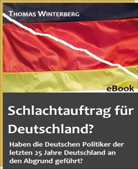 Schlachtauftrag für Deutschland? - Thomas Winterberg - E-Book