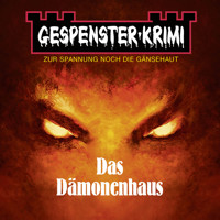 Gespenster-Krimi - Das Dämonenhaus - Neal Davenport - Hörbuch