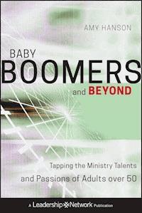 Baby Boomers and Beyond - Amy Hanson - E-Book