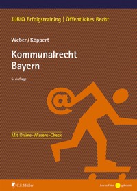 Kommunalrecht Bayern - Tobias Weber - E-Book