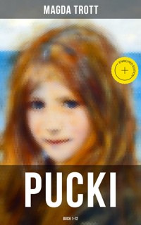 PUCKI (Buch 1-12) - Magda Trott - E-Book