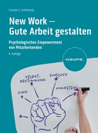 New Work - Gute Arbeit gestalten - Carsten C. Schermuly - E-Book
