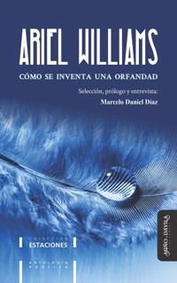 Cómo se inventa una orfandad - Ariel Williams - E-Book