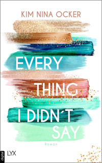 Everything I Didn't Say - Kim Nina Ocker - E-Book