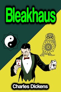 Bleakhaus - Charles Dickens - E-Book