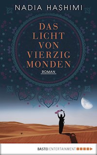 Das Licht von vierzig Monden - Nadia Hashimi - E-Book