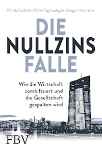 Die Nullzinsfalle - Ronald Stöferle - E-Book
