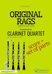 Original rags - Clarinet Quartet score & parts - Scott Joplin - E-Book