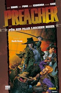 Preacher, Band 4 - Für ein paar Leichen mehr - Garth Ennis - E-Book