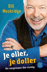 Je oller, je doller - Bill Mockridge - E-Book