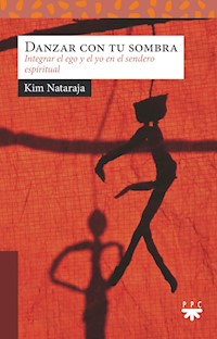 Danzar con tu sombra - Kim Nataraja - E-Book