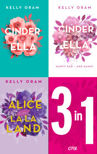 Das Kellywood 3-in-1-Bundle: Cinder & Ella / Cinder & Ella. Happy End und dann? / Alice in La La Land - Kelly Oram - E-Book