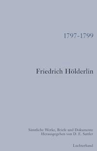 Sämtliche Werke, Briefe und Dokumente. Band 6 - Friedrich Hölderlin - E-Book