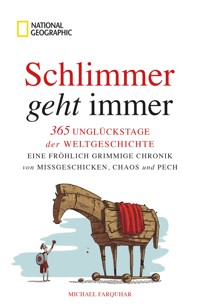 Schlimmer geht immer - Michael Farquhar - E-Book