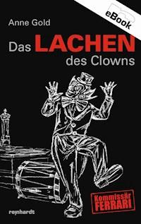 Das Lachen des Clowns - Anne Gold - E-Book