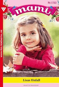 Lisas Unfall - Annette Mansdorf - E-Book