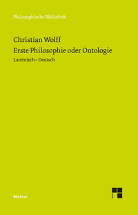 Erste Philosophie oder Ontologie - Christian Wolff - E-Book